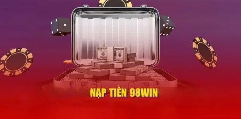 Nạp tiền 98win - Hướng dẫn nạp tiền siêu tốc, an toàn 2 Nạp tiền 98win qua app ngân hàng