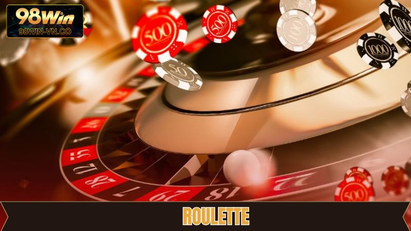 Roulette - Cơ Hội Vàng Thu Lợi Nhuận Cực Khủng Từ 98Win 1 Roulette - Cơ Hội Vàng Thu Lợi Nhuận Cực Khủng Từ 98Win