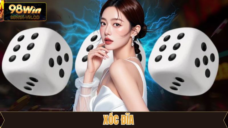 Xóc Đĩa - Bật Mí Kinh Nghiệm Đánh Chắc Thắng Từ 98Win 1 Xóc Đĩa - Bật Mí Kinh Nghiệm Đánh Chắc Thắng Từ 98Win